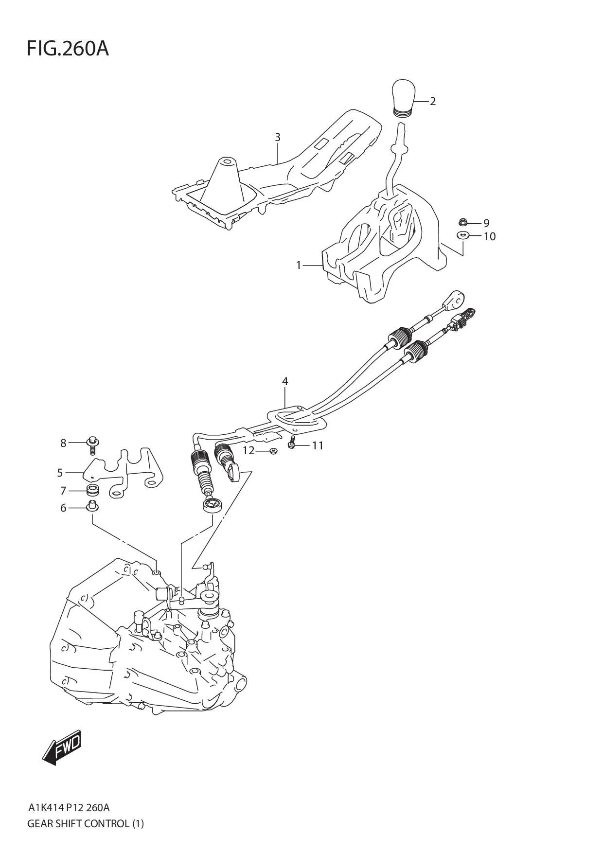 FIG.260A GEAR SHIFT CONTROL (5MT)