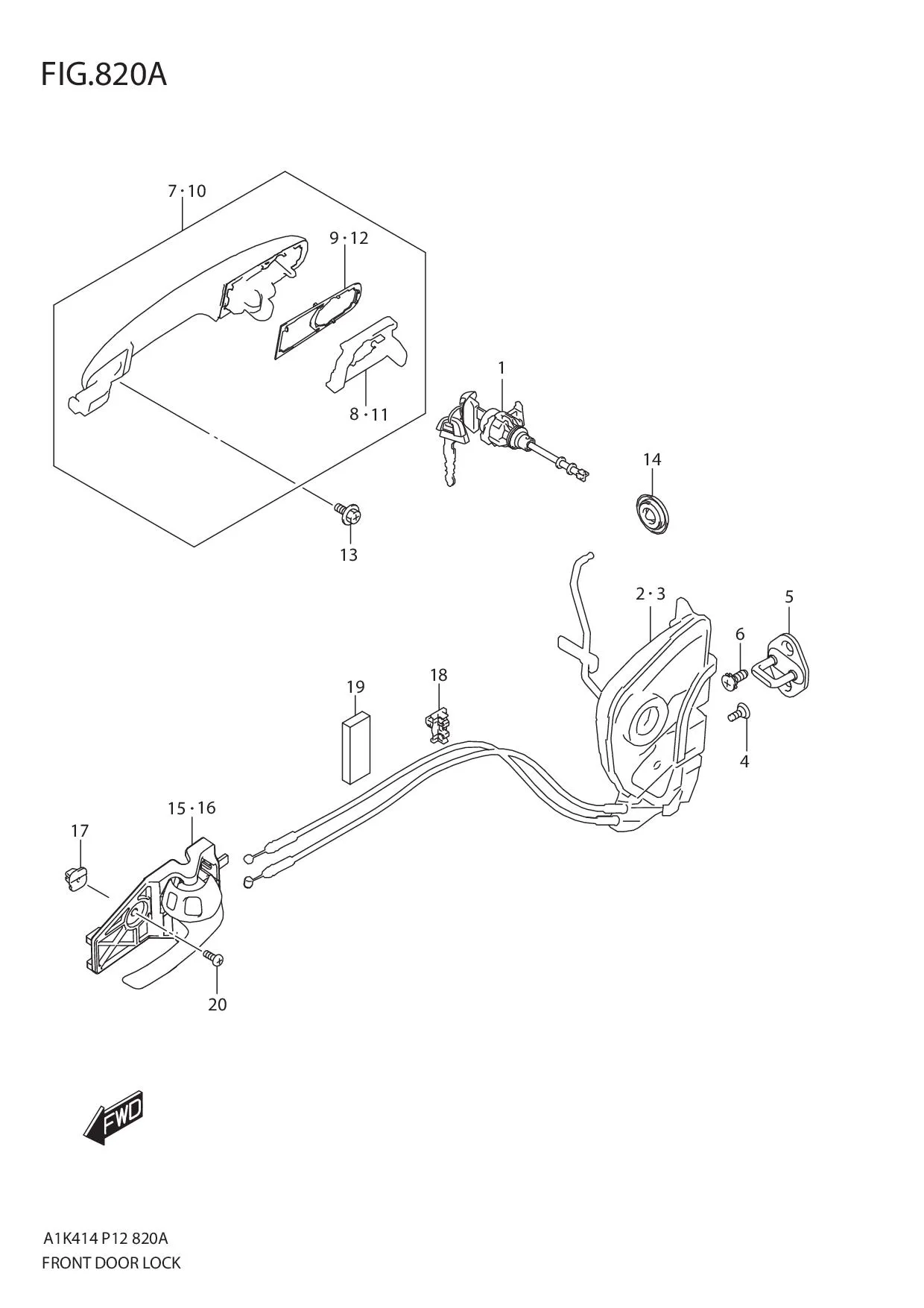 FIG.820A FRONT DOOR LOCK