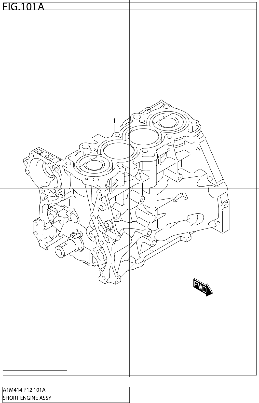 FIG.101A SHORT ENGINE ASSY