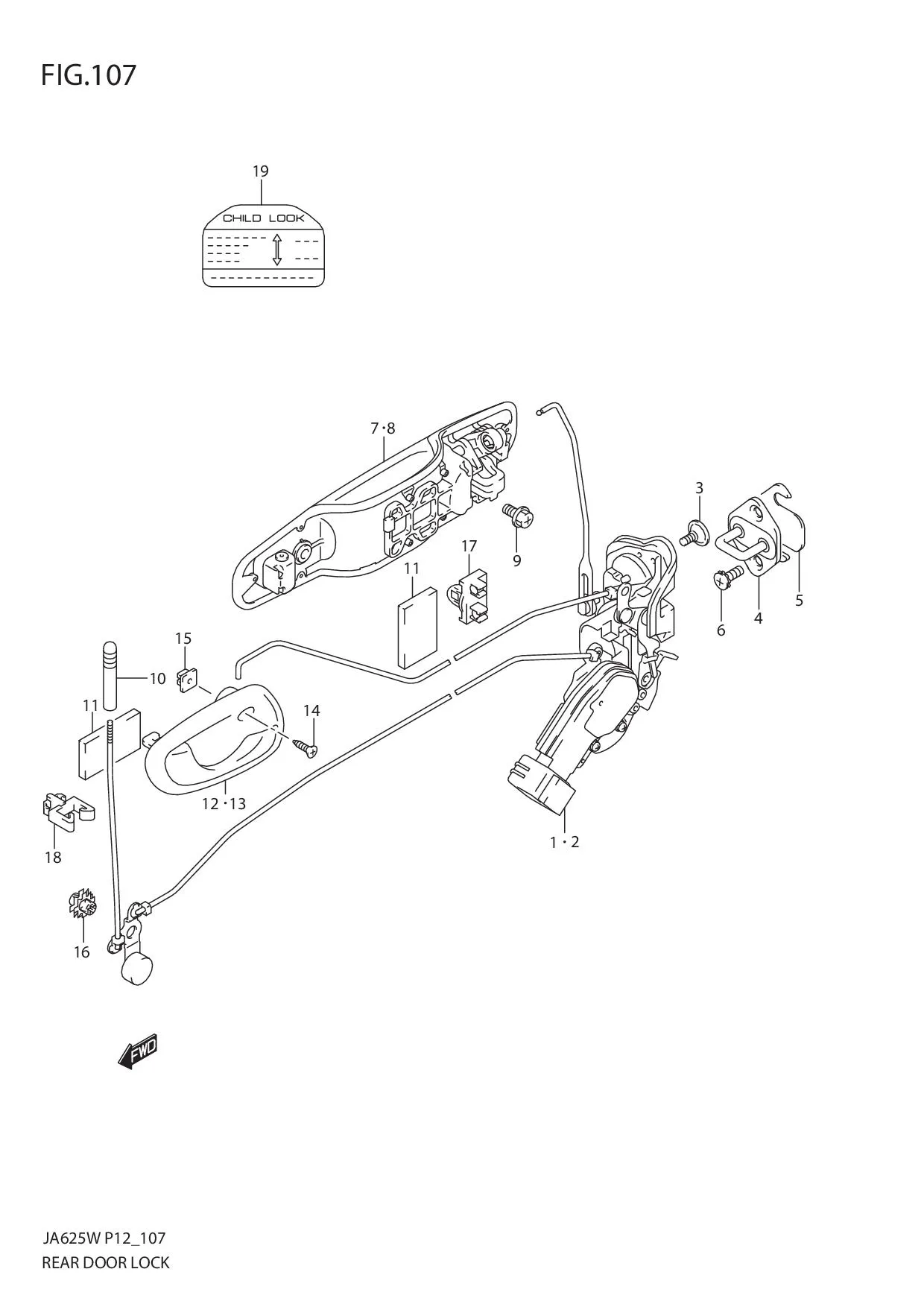 FIG.107 REAR DOOR LOCK