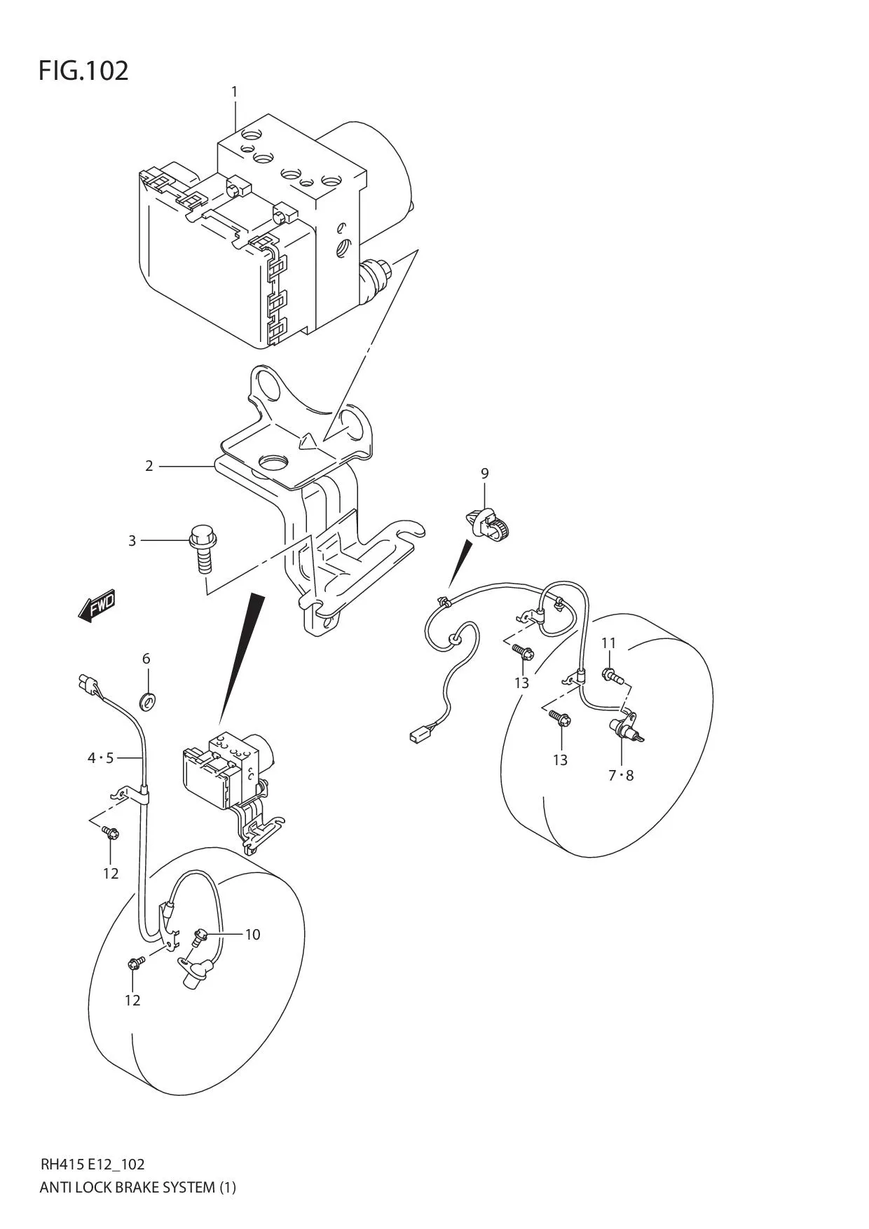 FIG.102 ANTILOCK BRAKE SYSTEM (TYPE 1)
