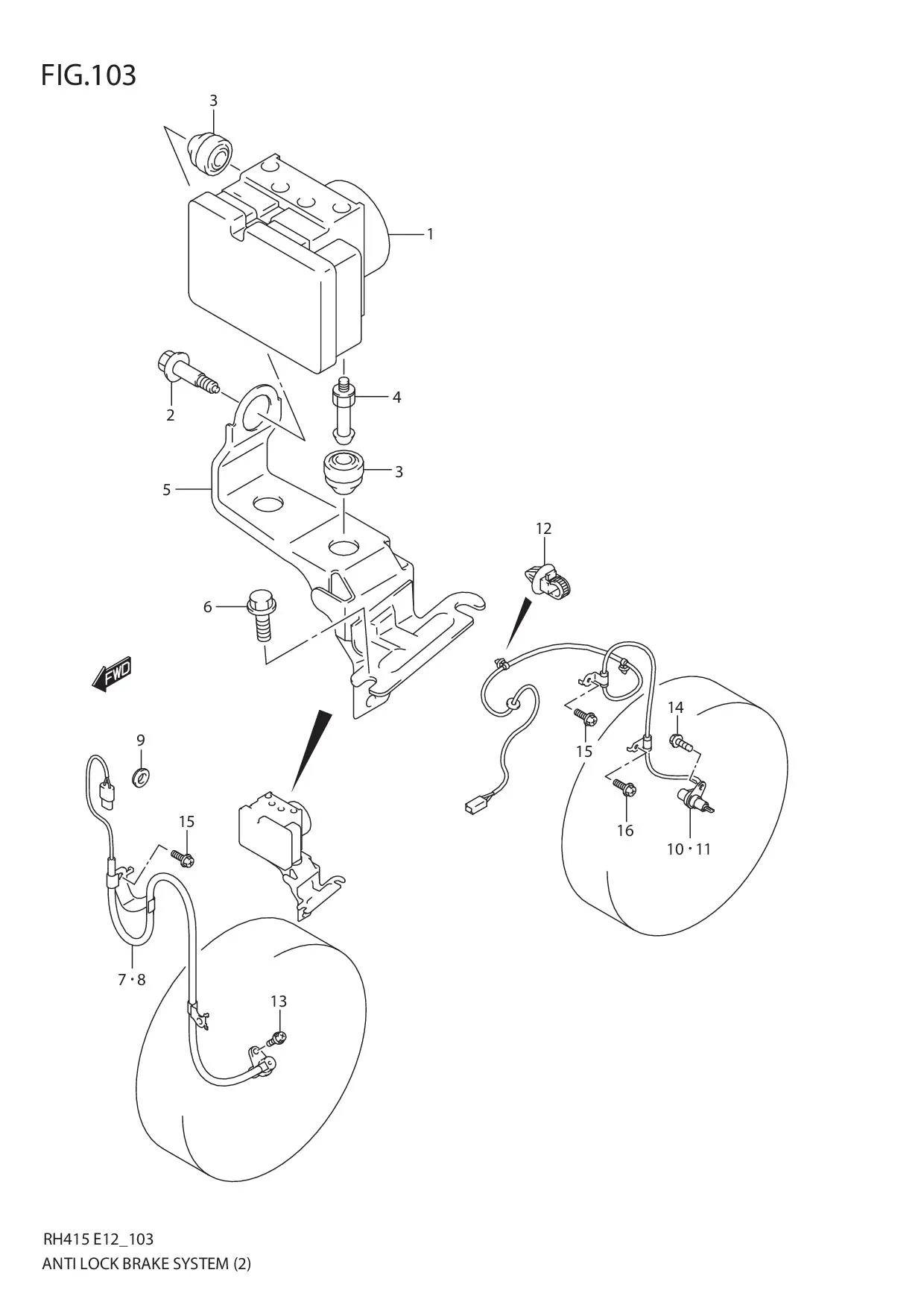 FIG.103 ANTILOCK BRAKE SYSTEM (TYPE 2)