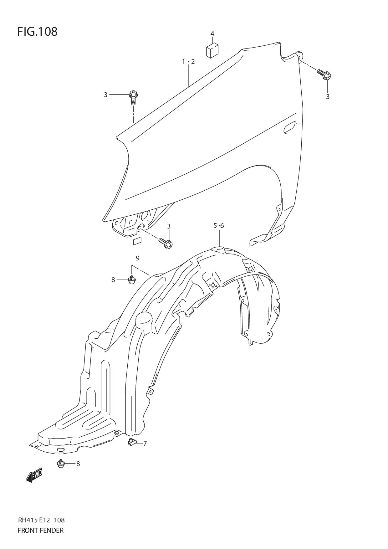 FIG.108 FRONT FENDER