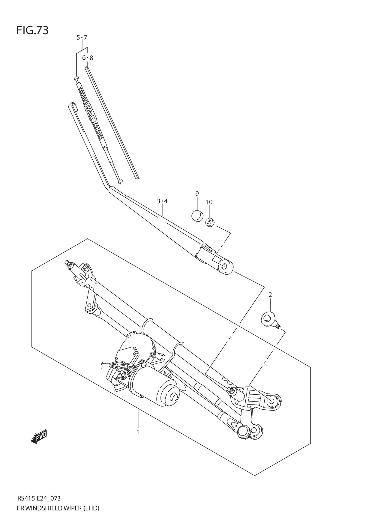 FIG.73 FRONT WINDOW WIPER (LHD)
