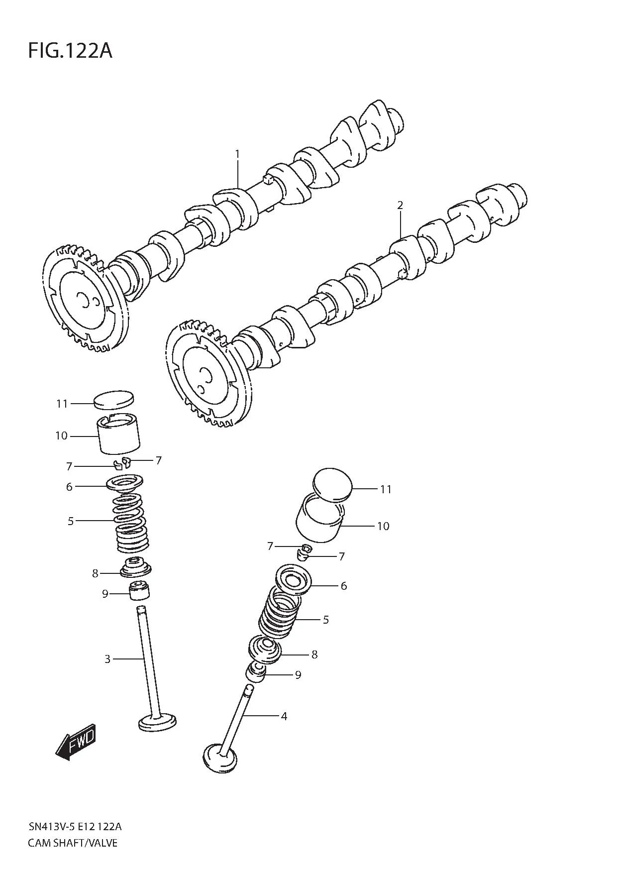 FIG.122A CAM SHAFT/VALVE