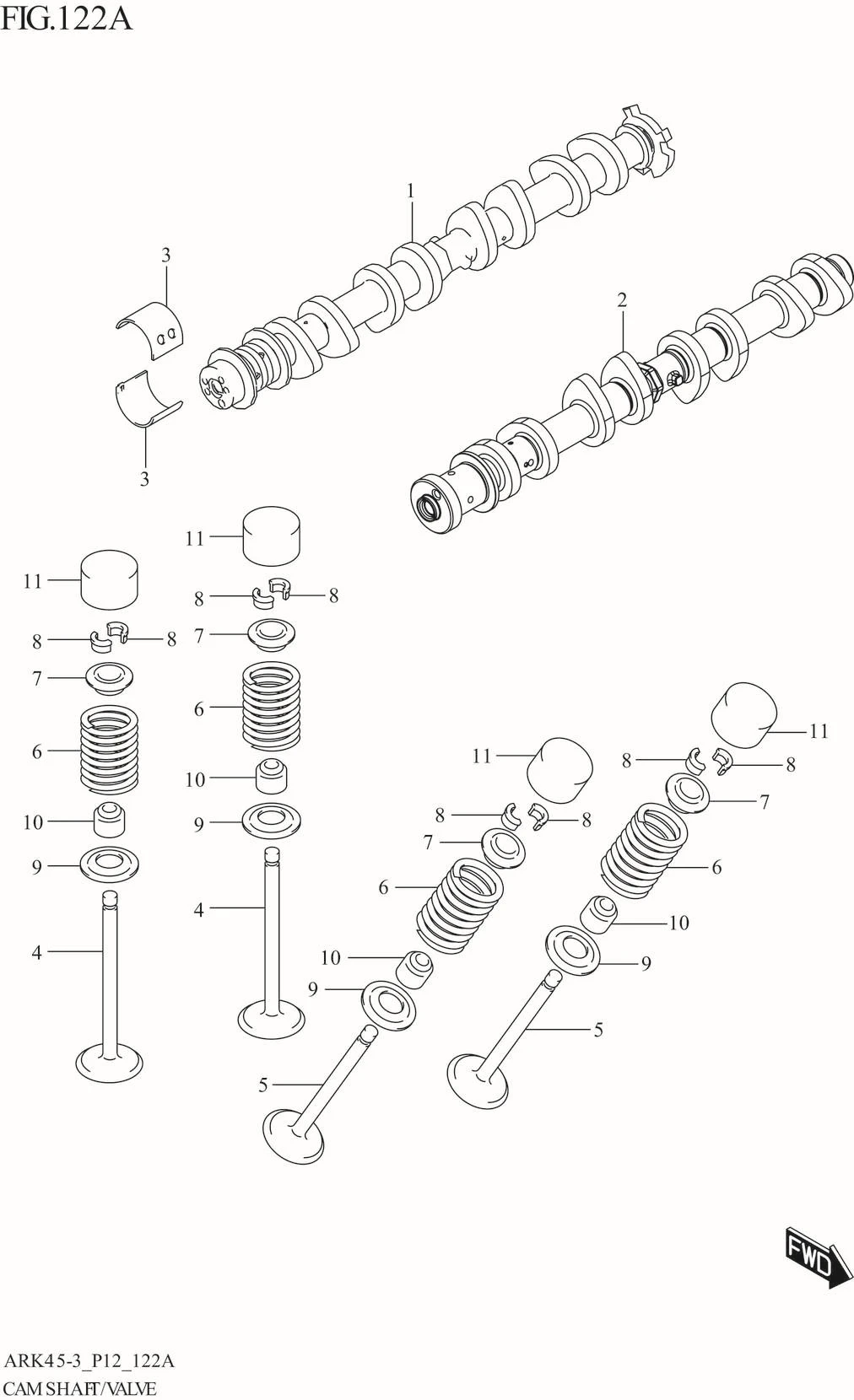 FIG. 122A CAM SHAFT/VALVE