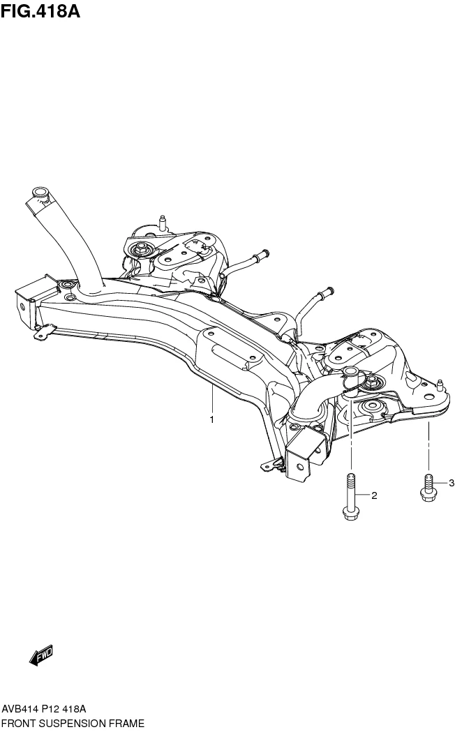 FIG.418A FRONT SUSPENSION FRAME 