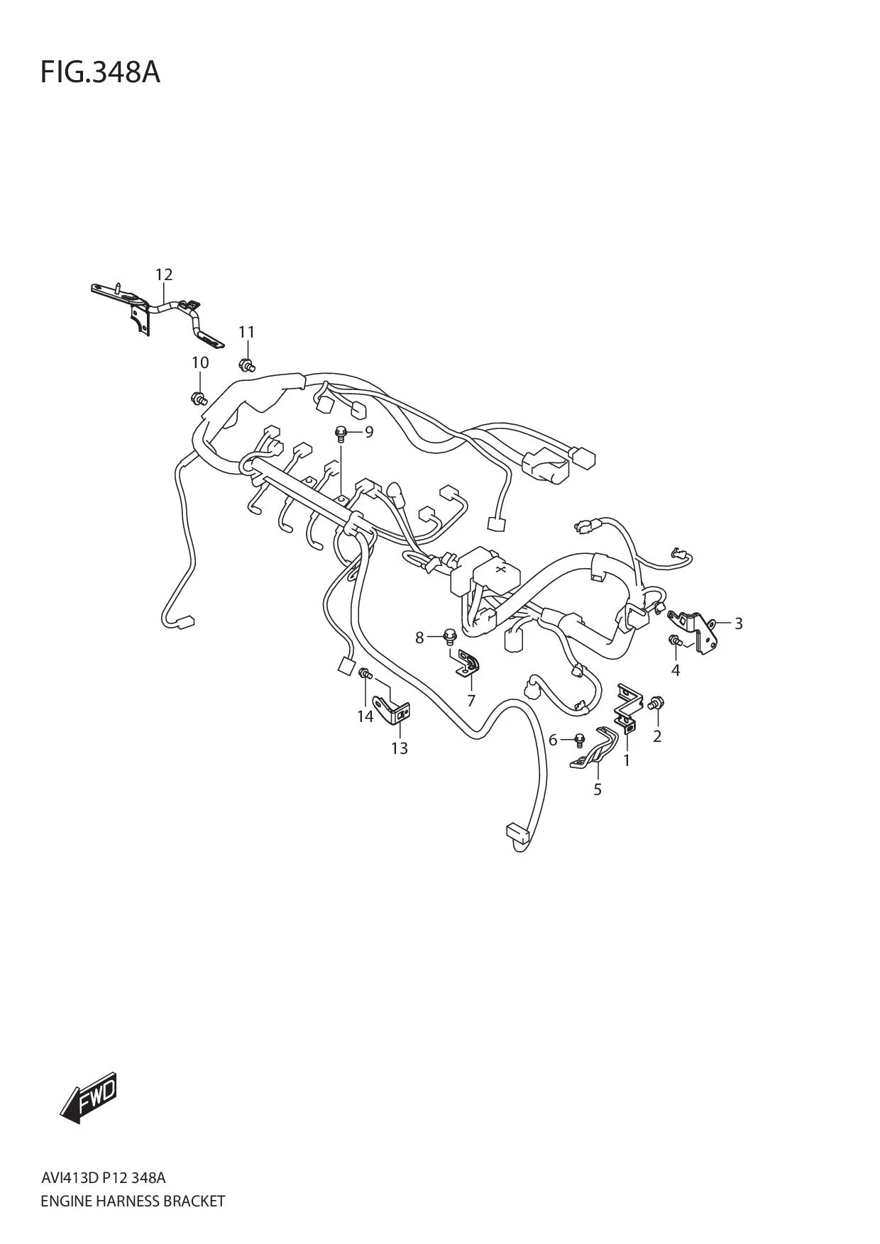 FIG.348A ENGINE HARNESS BRACKET (5MT)