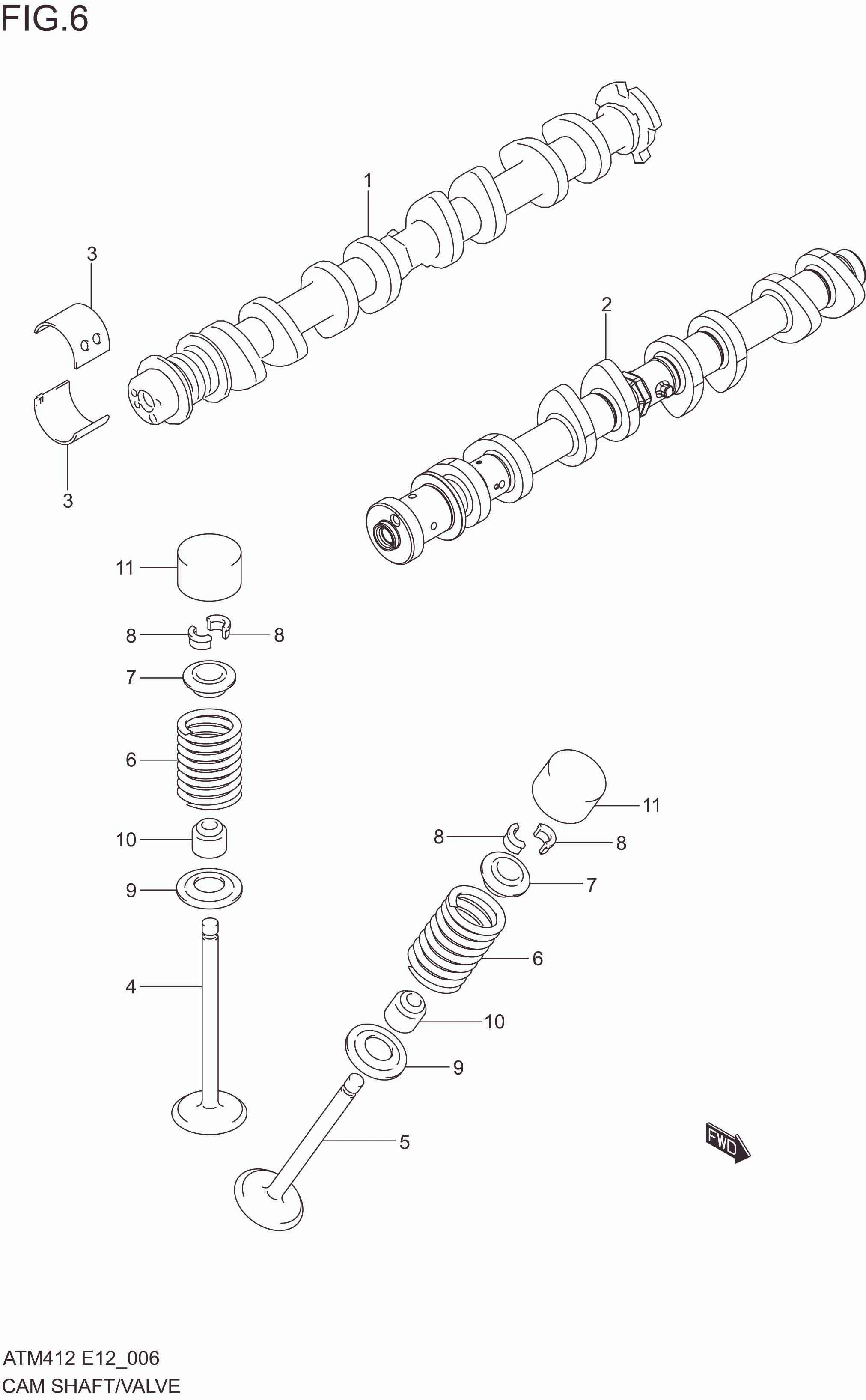 FIG. 6 CAM SHAFT/VALVE