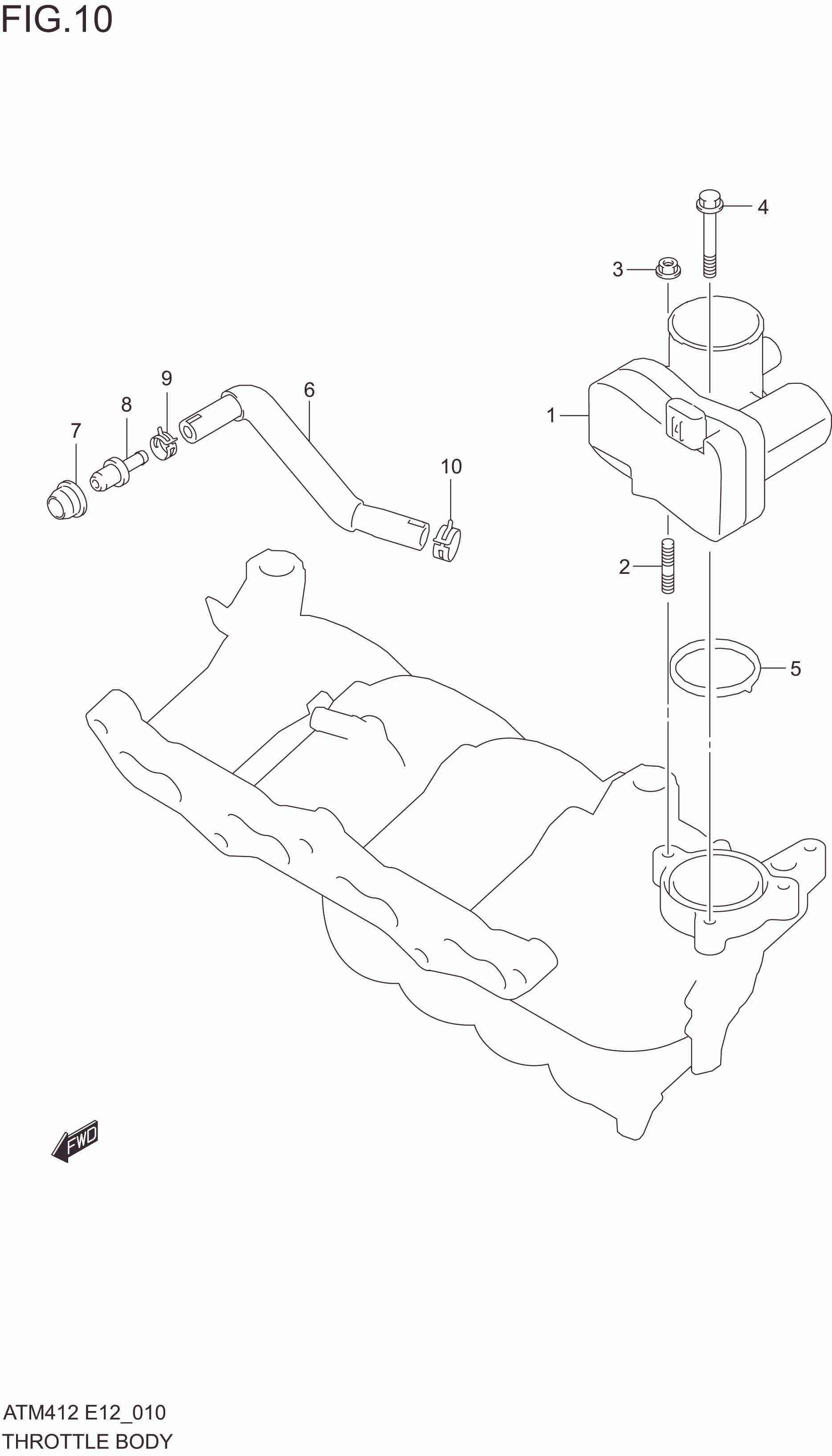 FIG. 10 THROTTLE BODY