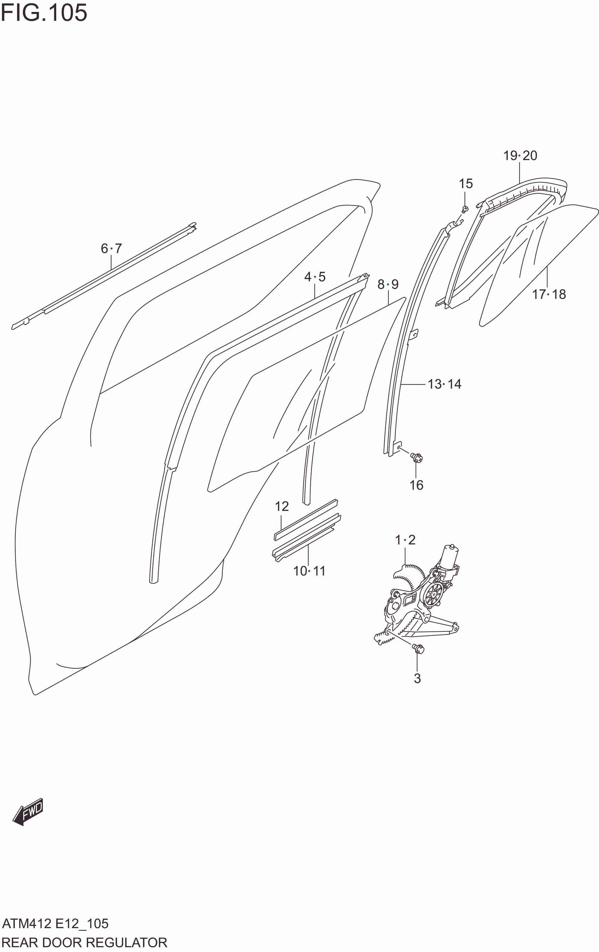 FIG. 105 REAR DOOR REGULATOR (W/REAR POWER WINDOW)