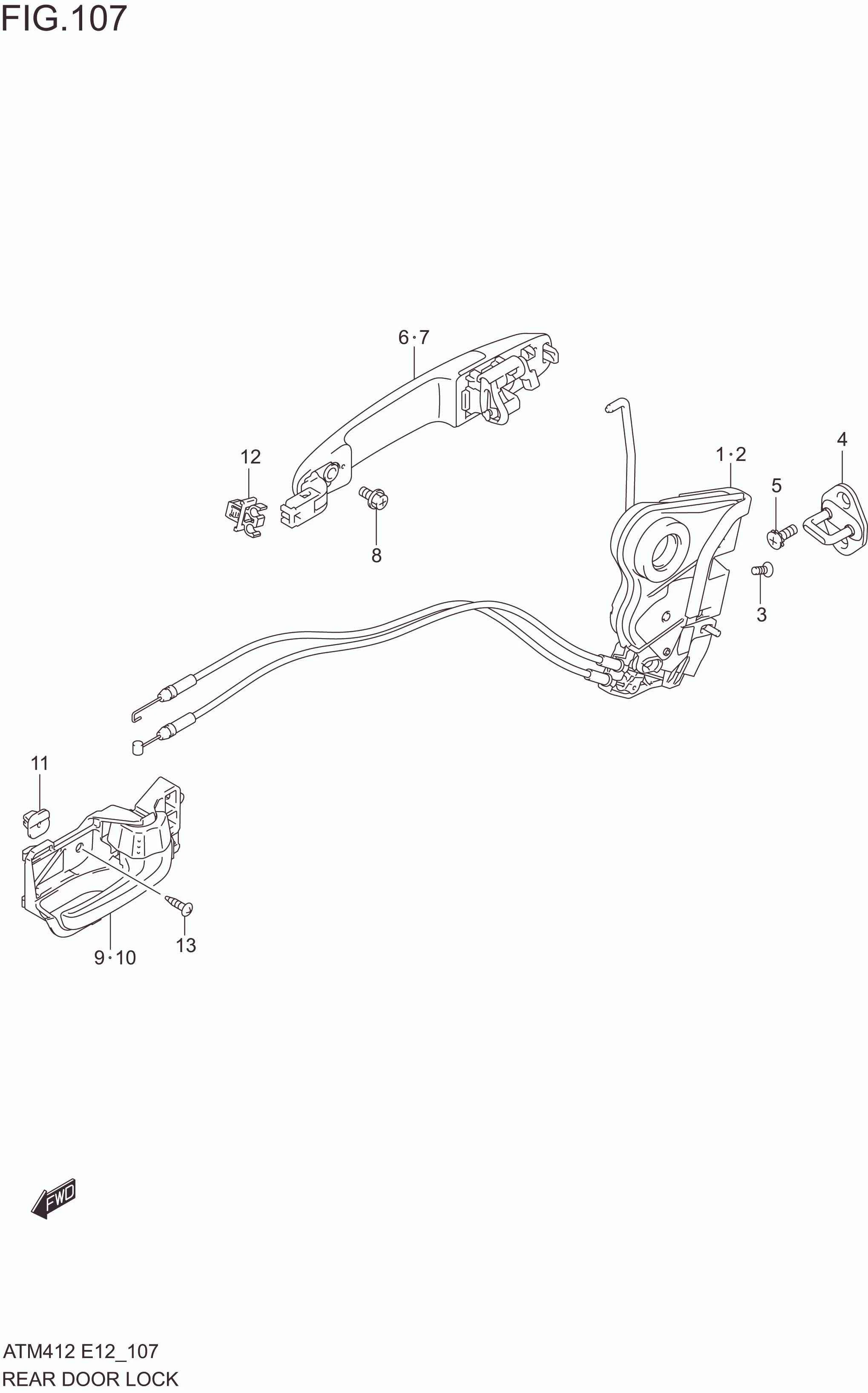 FIG. 107 REAR DOOR LOCK