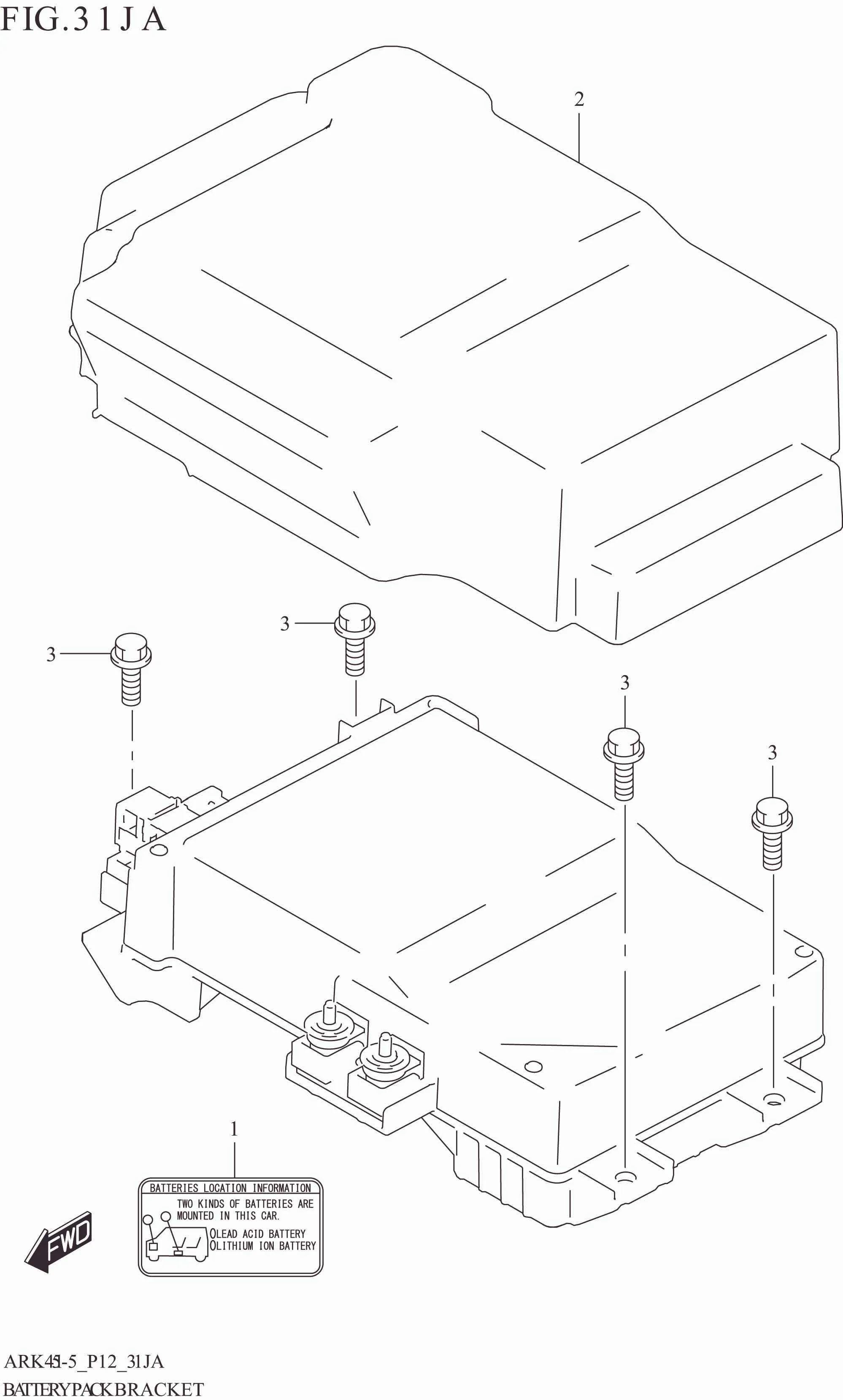 FIG. 31JA BATTERY PACK BRACKET (W_EASS:ERTIGA)