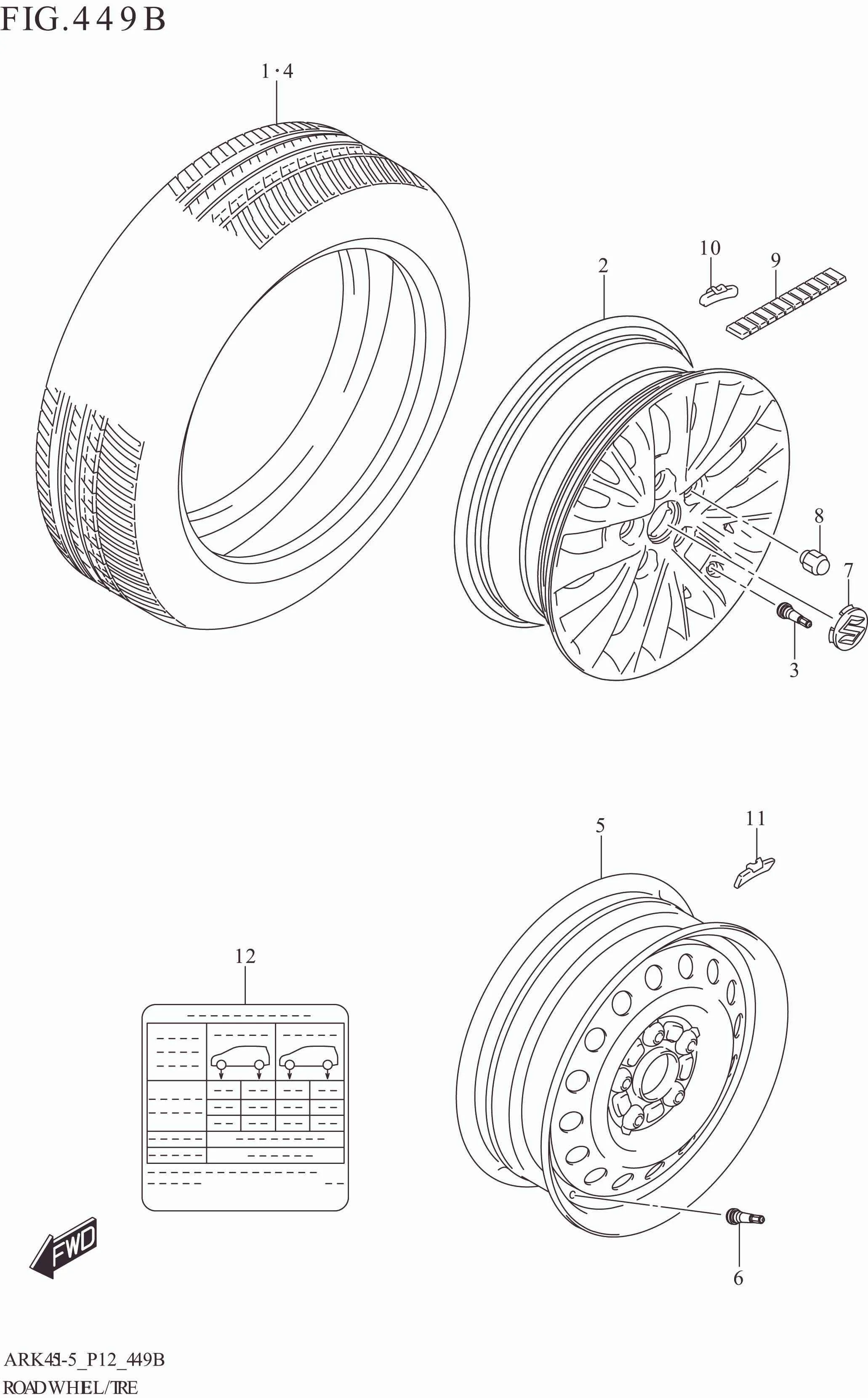 FIG. 449B ROAD WHEEL/TIRE (ERTIGA:GL)