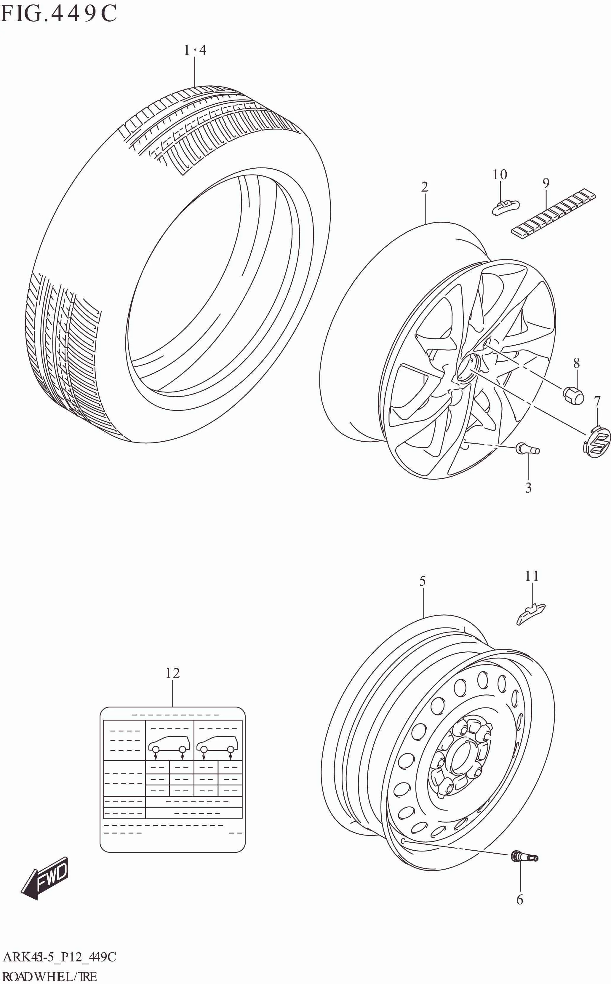 FIG. 449C ROAD WHEEL/TIRE (ERTIGA:GX)