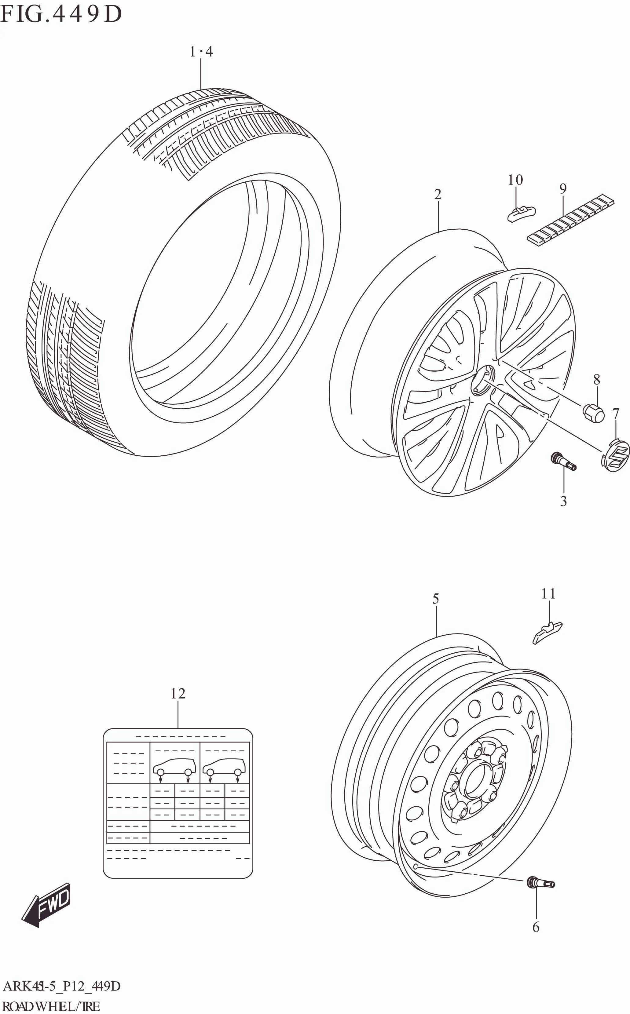 FIG. 449D ROAD WHEEL/TIRE (ERTIGA:CRUISE)