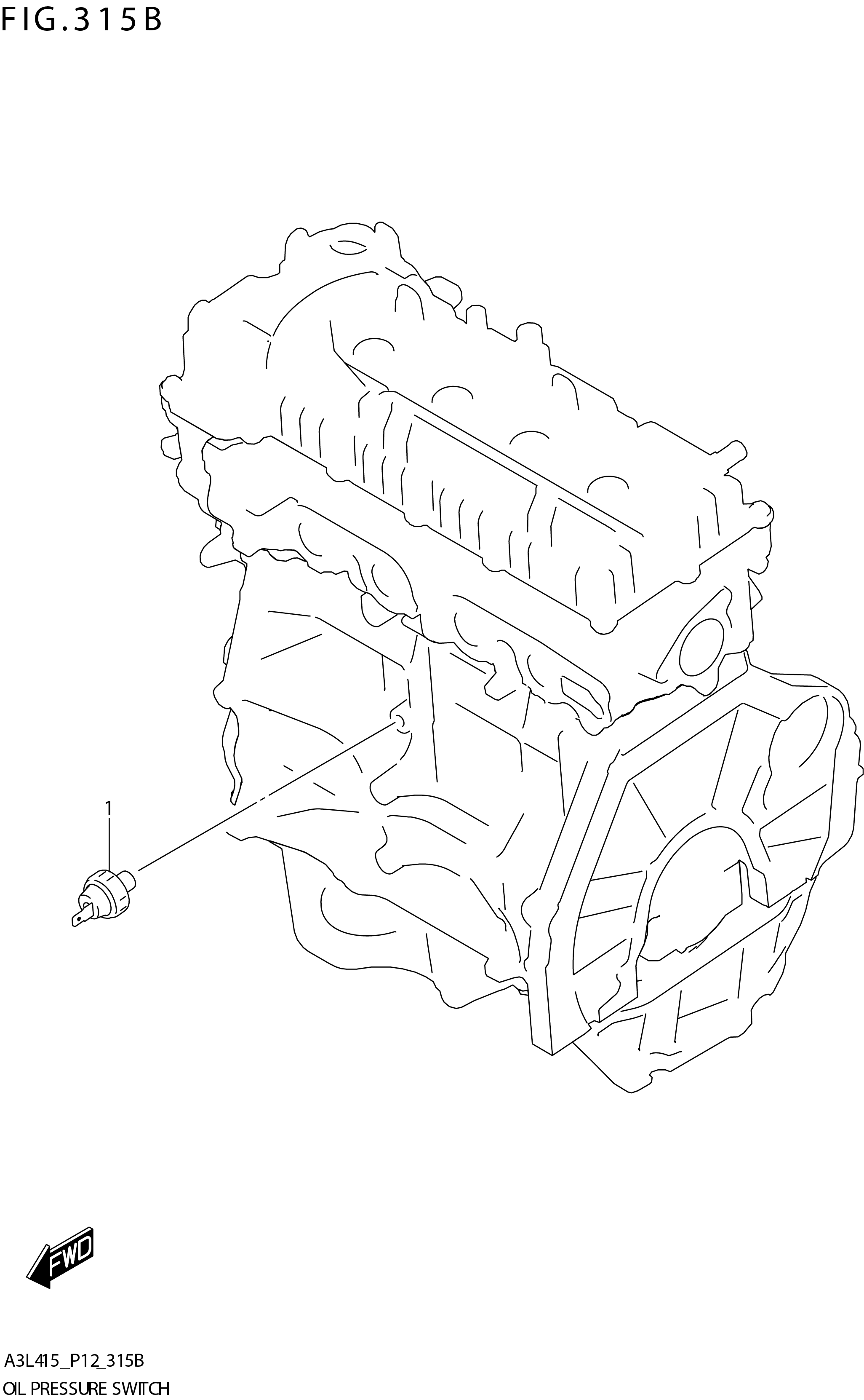 FIG. 315B OIL PRESSURE SWITCH (K15B)