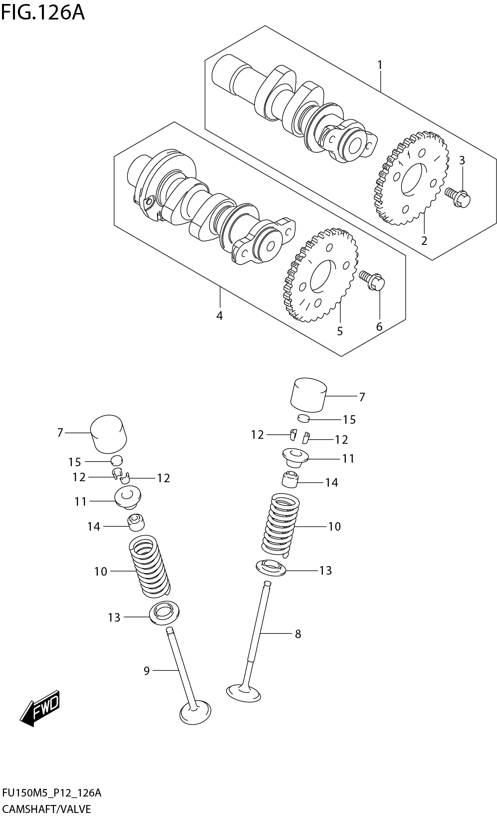 FIG. 126A CAMSHAFT/VALVE
