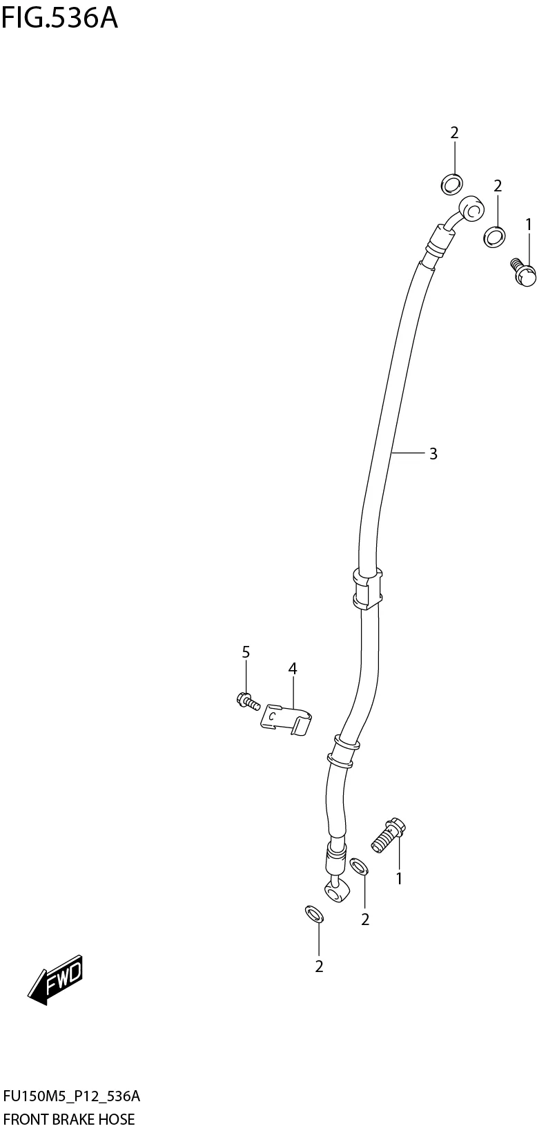 FIG. 536A FRONT BRAKE HOSE (FU150RFM5_P12)