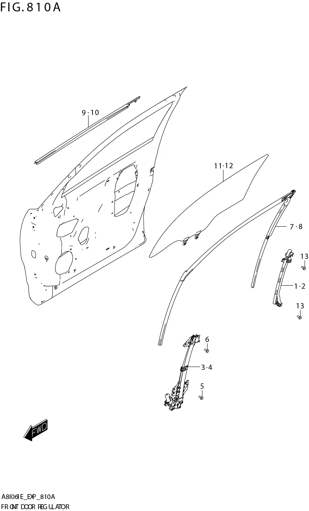 FIG. 810A FRONT DOOR REGULATOR