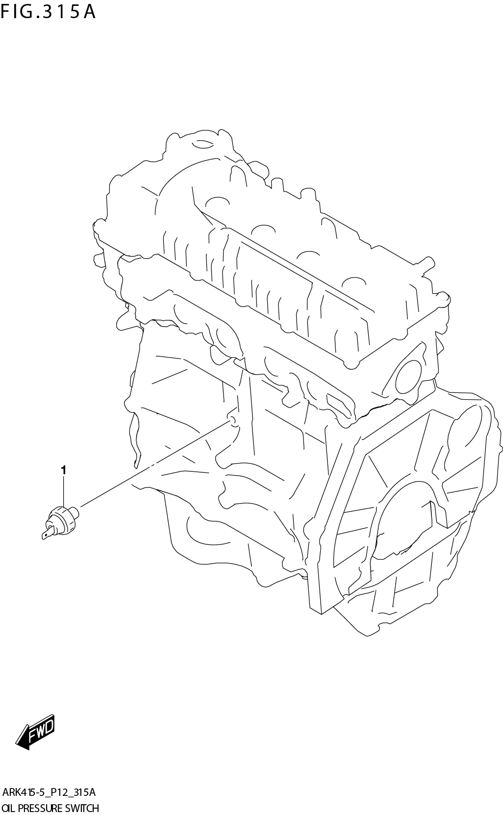 FIG. 315A OIL PRESSURE SWITCH