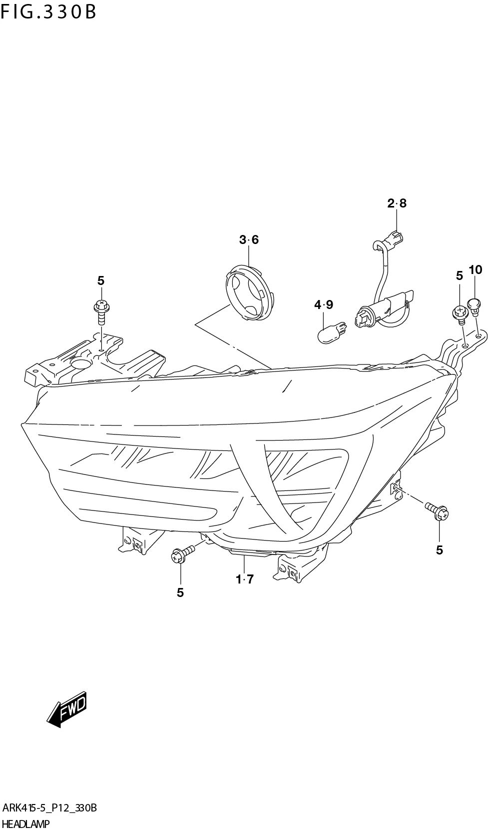 FIG. 330B HEADLAMP (XL7)