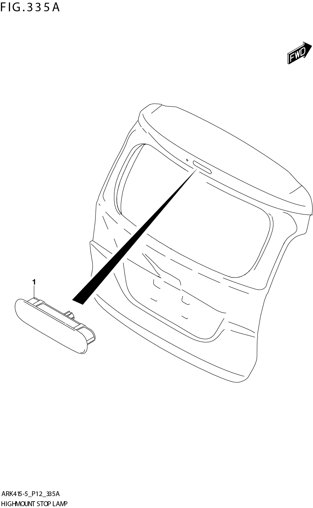 FIG. 335A HIGH MOUNT STOP LAMP