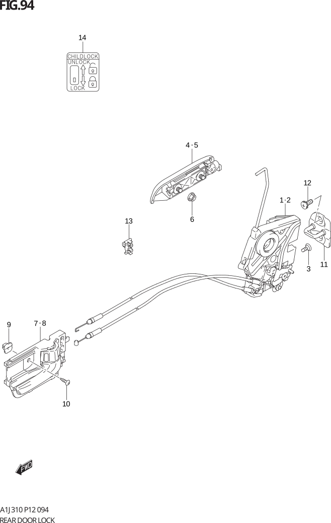 FIG. 94 REAR DOOR LOCK