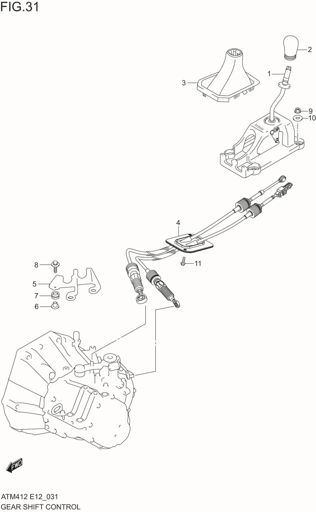FIG.31 GEAR SHIFT CONTROL (5MT)